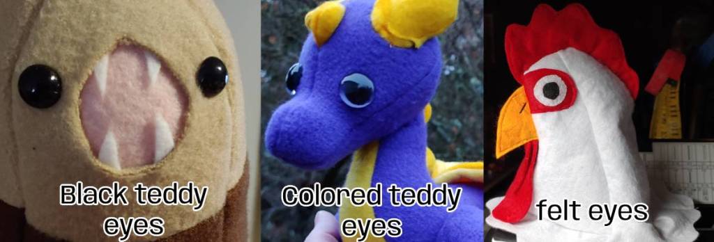 Different types of eyes. Text:
left: black teddy eyes
center: colored teddy eyes
right: felt eyes